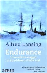 Endurance. La leggendaria spedizione di Shackleton al Polo Sud)