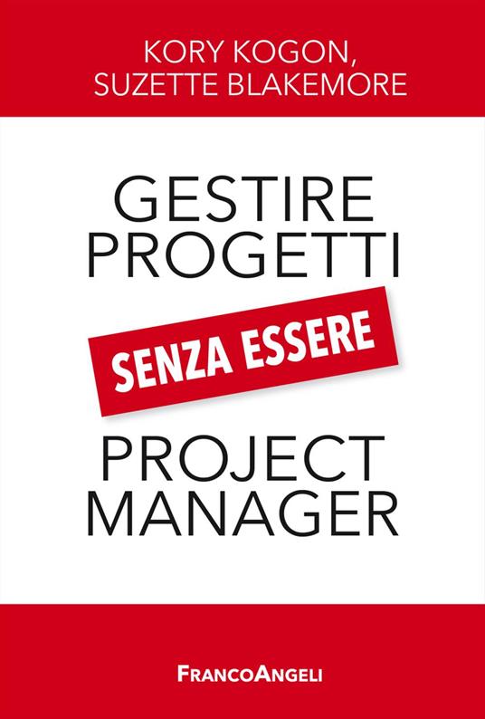 Gestire progetti senza essere project manager