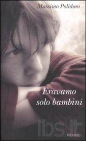 Eravamo solo bambini