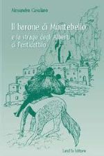 Il barone di Montebello e la strage degli Alberti di Pentidattilo)