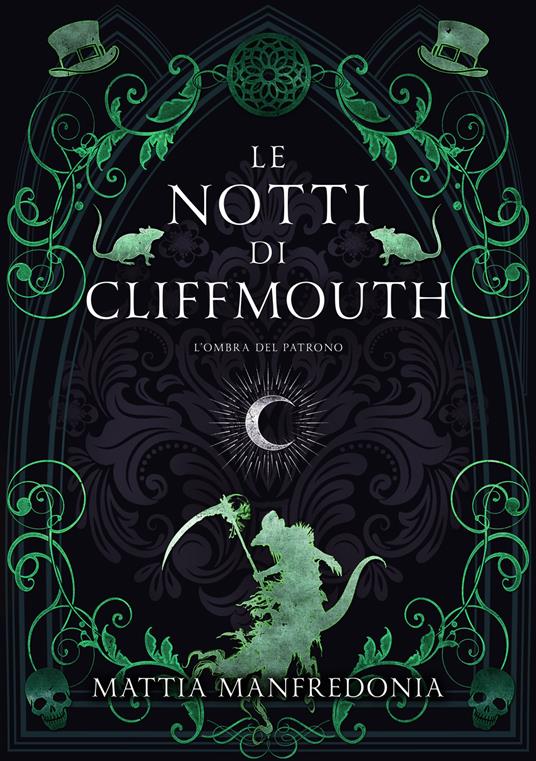 Le notti di Cliffmouth: L'ombra del patrono