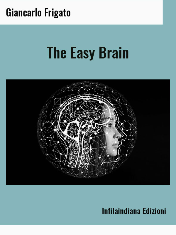 The Easy Brain